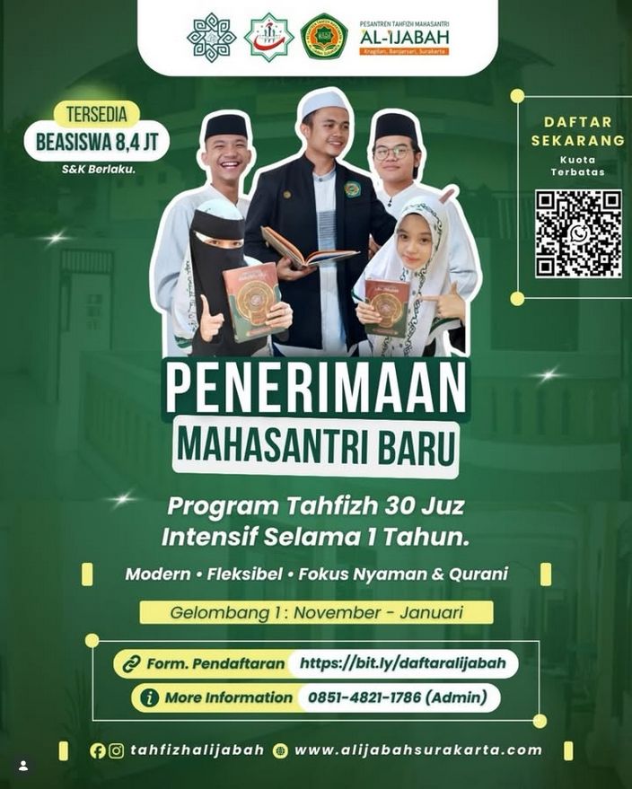 Penerimaan Mahasantri Baru Pesantren Tahfizh Mahasantri Al-Ijabah Surakarta